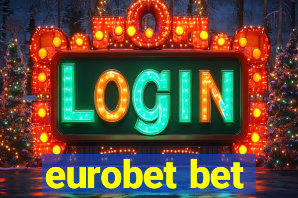 eurobet bet